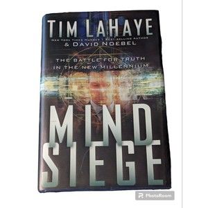 Mind Siege The Battle for Truth in the New Millennium Tim LaHaye David A Noeb